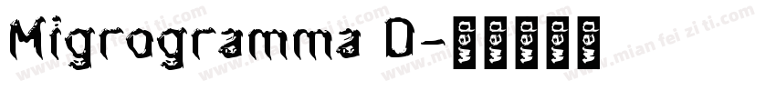 Migrogramma D字体转换